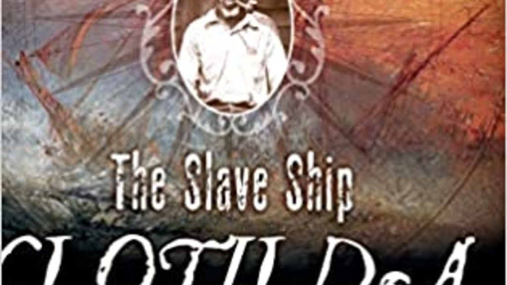 Book cover of The Slave Ship Clotilda
